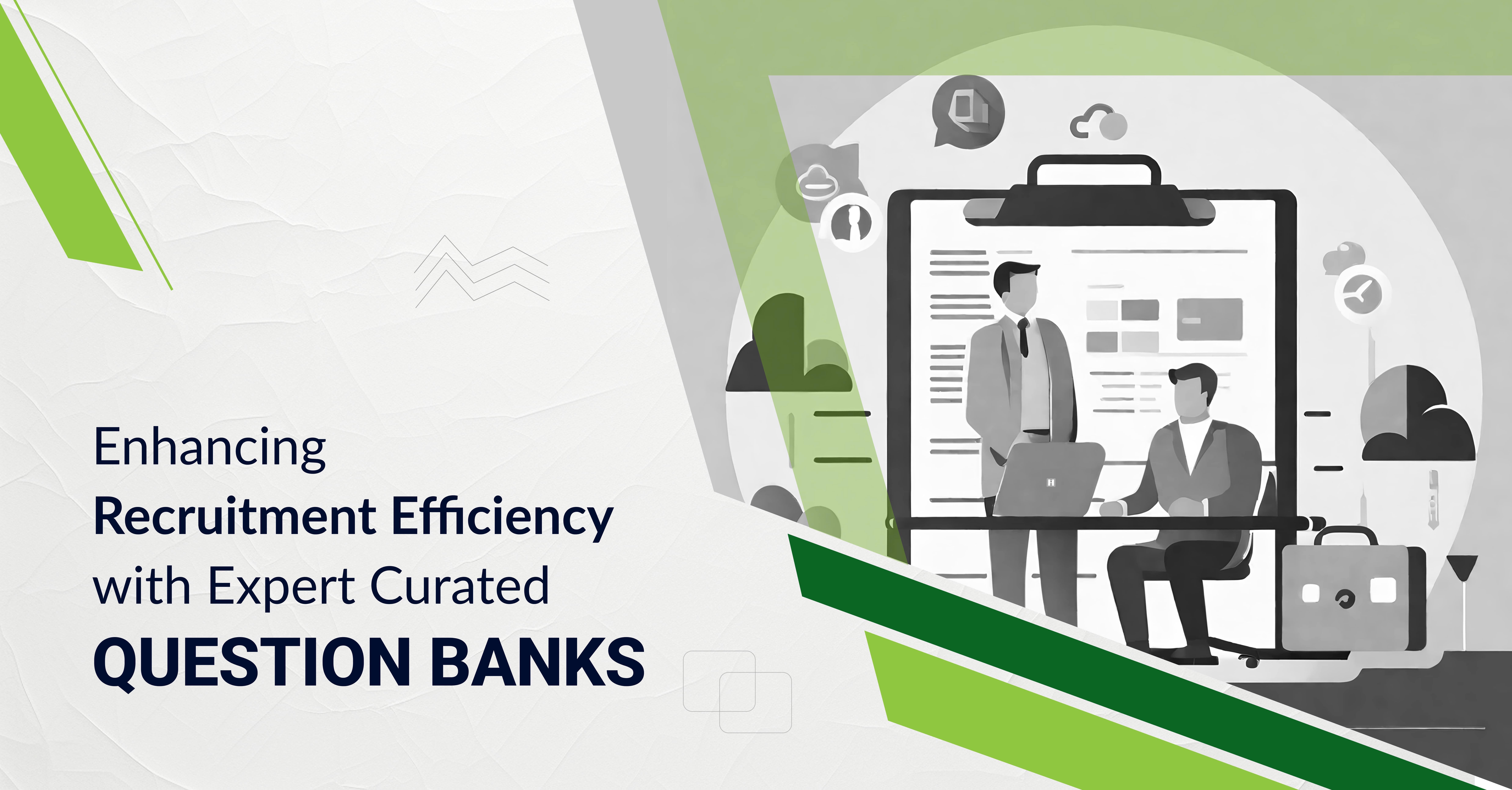 Enhancing Recruitment Efficiency with Expert Curated Question Banks